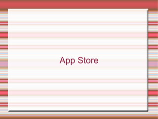 App Store

 