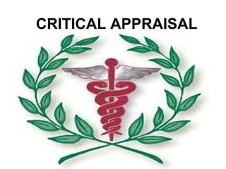 CRITICAL APPRAISAL
 