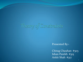 1
Presented By:-
Chirag Chauhan #303
Ishan Parekh #315
Ankit Shah #317
 