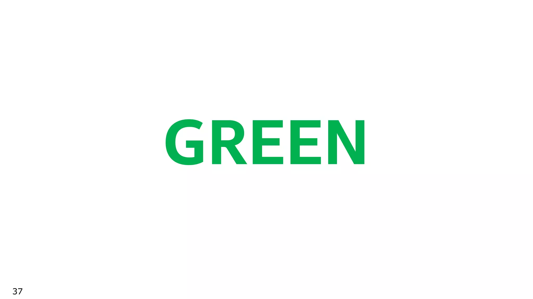 37
GREEN
 