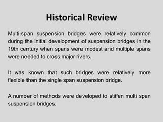 Ms Bridge Multi span suspension bridges | PPTX