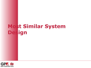 Most Similar System Design 