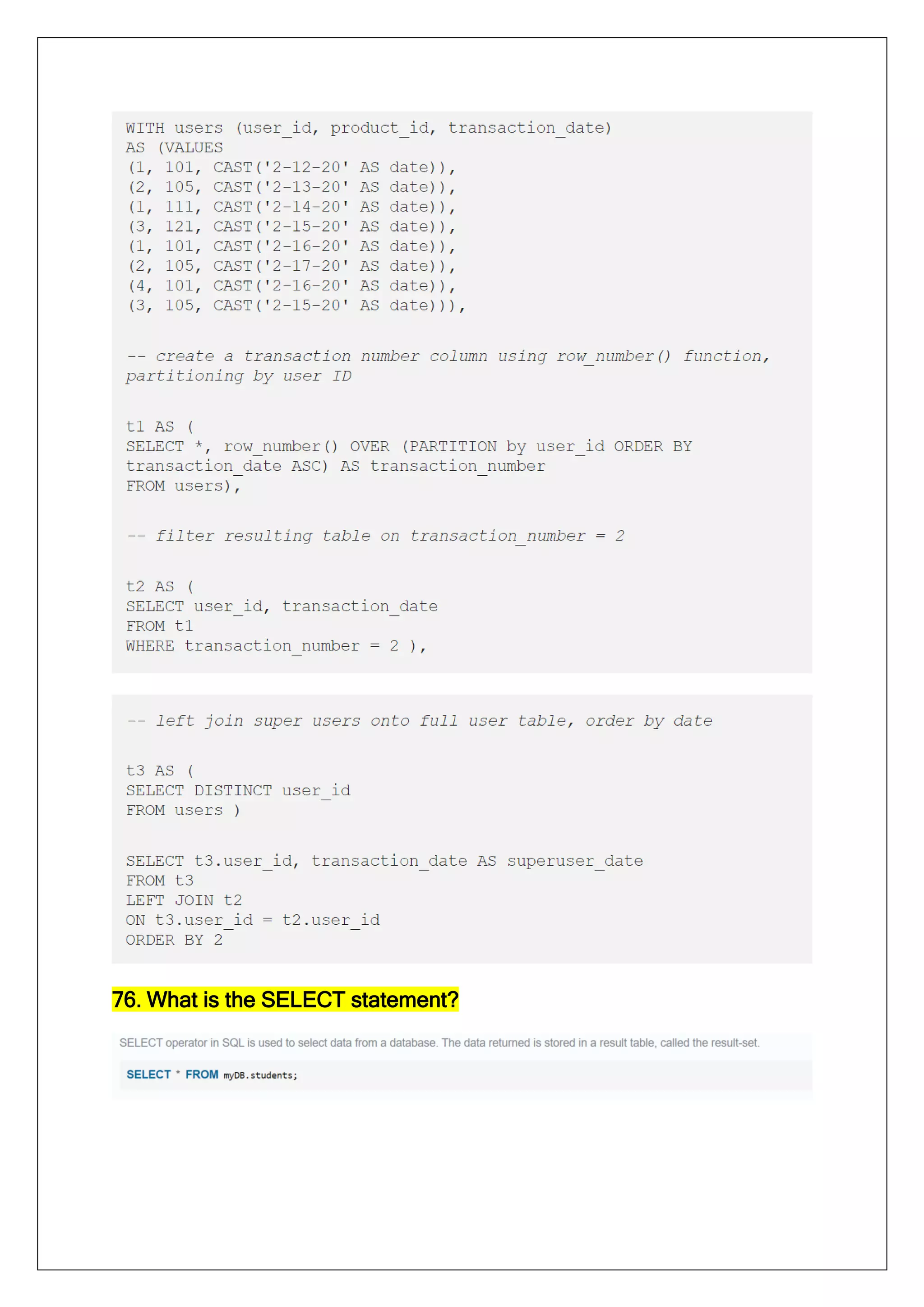 76. What is the SELECT statement?
 
