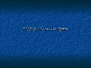 MSSQL Database Repair 