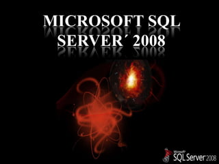 MICROSOFT SQL SERVER´ 2008 