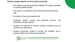 Climate Change and Coastal Zone Management: MSSRF Experience | PPT