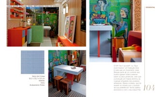 Tetris Anil Cristal
32,2 x 32,2 x 0,6 cm
406092
Vidro
Acabamento Polido
O DIY (“do it yourself”, ou “faça
você mesmo”, em tradução livre)
é mais que um movimento; esse
lifestyle parte de um controle que
muitos querem voltar a exercer
sobre os seus pertences, visto que
a produção em massa eliminou as
nuanças singulares dos produtos
artesanais. Nesse contexto, que tal
revestir os móveis com o produto
de sua preferência? Tenha objetos
exclusivos e com o seu toque final.
//cerne decapê /tetris anil crstal //beth isidoro //casa cor sc
104
//essential
 