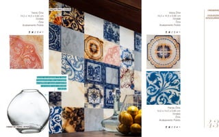 Viana Ônix
14,5 x 14,5 x 0,95 cm
701996
Ônix
Acabamento Polido
Trento Ônix
14,5 x 14,5 x 0,95 cm
701995
Ônix
Acabamento Polido
Parras Ônix
14,5 x 14,5 x 0,95 cm
701993
Ônix
Acabamento Polido
Acerte na proposta: Os vasos
transparentes dão um respiro
ao ambiente quando a parede
é revestida com coloridos
azulejos.
//peças ônix e piguês
//vaso de vidro //etna
//coleção
azulejaria
43
//reserve
 