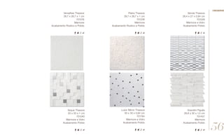 Luxor Mirror Thassos
30 x 30 x 0,84 cm
701784
Mármore e Vidro
Acabamento Polido
Xeque Thassos
30 x 30 x 1 cm
701040
Mármore e Vidro
Acabamento Polido
Pietra Thassos
28,7 x 28,7 x 1 cm
701236
Mármore
Acabamento Rústico e Polido
Senda Thassos
26,4 x 27 x 0,84 cm
701028
Mármore e Vidro
Acabamento Polido
Versalhes Thassos
28,7 x 26,7 x 1 cm
701576
Mármore
Acabamento Rústico e Polido
Grandini Piguês
28,8 x 30 x 1,5 cm
701457
Mármore
Acabamento Polido
56
//reserve
 