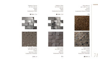 Palladium Silver
30 x 30 x 0,8 cm
406184
Metal
Acabamento Escovado
Palladium Chrome
30 x 30 x 0,8 cm
406183
Metal
Acabamento Polido
Pietra Marrom
28,7 x 28,7 x 1 cm
701232
Mármore
Acabamento Rústico e Polido
Cubus Grigio
29 x 29 x 1,5 cm
701831
Mármore
Acabamento Natural
Luxor Mirror Grigio
30 x 30 x 0,84 cm
701833
Mármore e Vidro
Acabamento Acetinado
Xeque Grigio
30 x 30 x 1,5 cm
702134
Mármore e Vidro
Acabamento Acetinado
71
//reserve
 