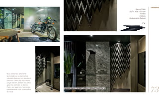 Serros Preto
29,7 x 10,8 x 3,6 cm
701953
Ardósia
Acabamento Natural
Nos ambientes altamente
tecnológicos, os elementos
naturais oferecem um equilíbrio
precioso. Nem por isso essas
peças devem destoar do clima
geral do cômodo; o Serros
Preto, por exemplo, harmoniza
perfeitamente com a atmosfera
do local.
//serros preto // blanc concept design //Casa Cor sc
73
//reserve
 