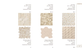 Naha Crema
28 x 28 x 1,2 cm
701106
Mármore
Acabamento Polido
Tramas Bege Mate
29 x 29 x 1 cm
701670
Mármore
Acabamento Acetinado
Polígono Bege Mate
27,7 x 25,2 x 0,95 cm
702111
Limestone
Acabamento Acetinado
Jade Bege
28,2 x 28,2 x 1 cm
701636
Mármore e Vidro
Acabamento Polido
Chess Bege
28 x 28 x 1 cm
701282
Mármore
Acabamento Rústico
Pavimento Bege 40
40 x 40 x 1 cm
701584
Mármore
Acabamento Anticato
86
//essential
 