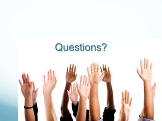 Questions?
 