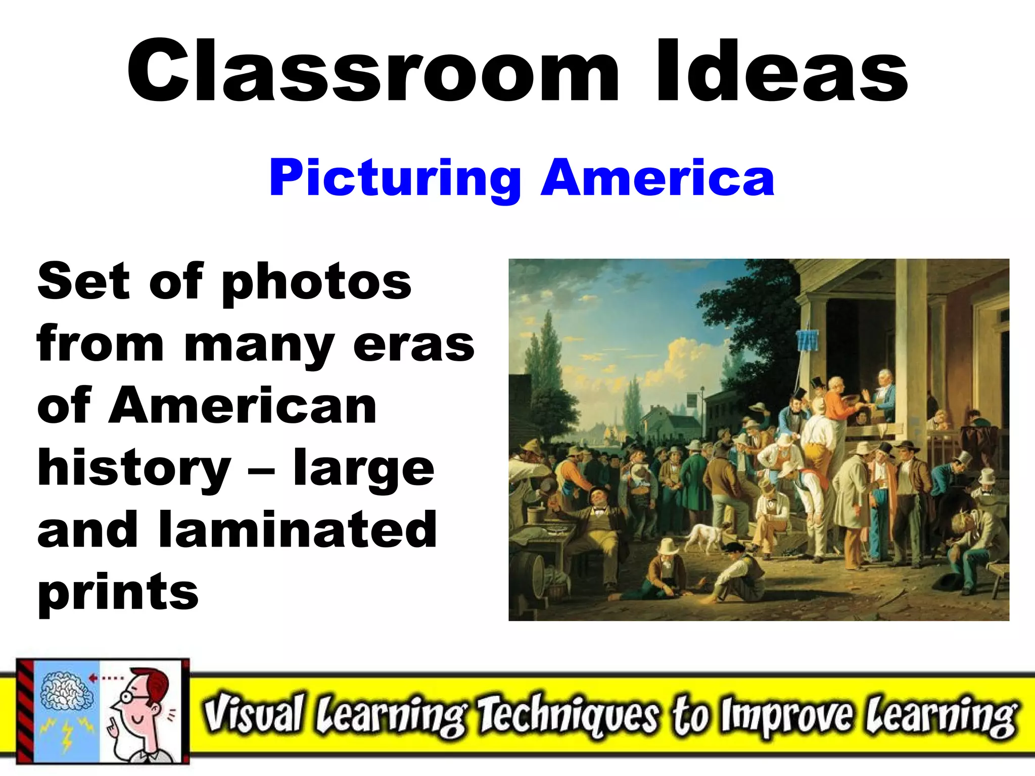 Classroom Ideas Picturing America Set of photos from many eras of American history – large and laminated prints 