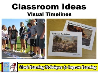 Classroom Ideas Visual Timelines 
