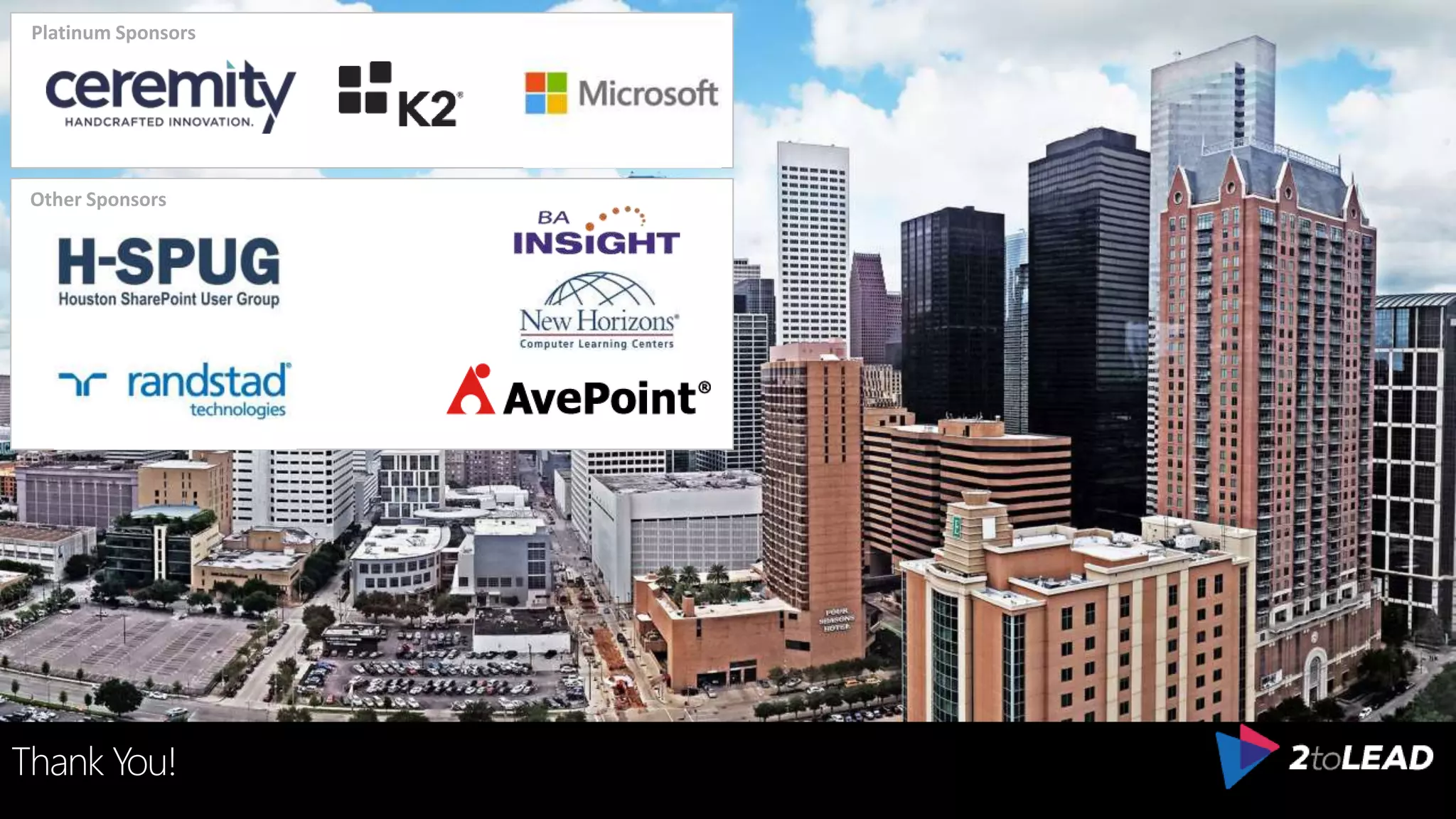 Thank You!
Platinum Sponsors
Other Sponsors
 