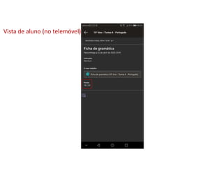 Vista de aluno (no telemóvel)
 