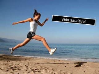 Vida saudável 