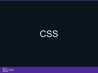 GRAPHICS
  CSS
 