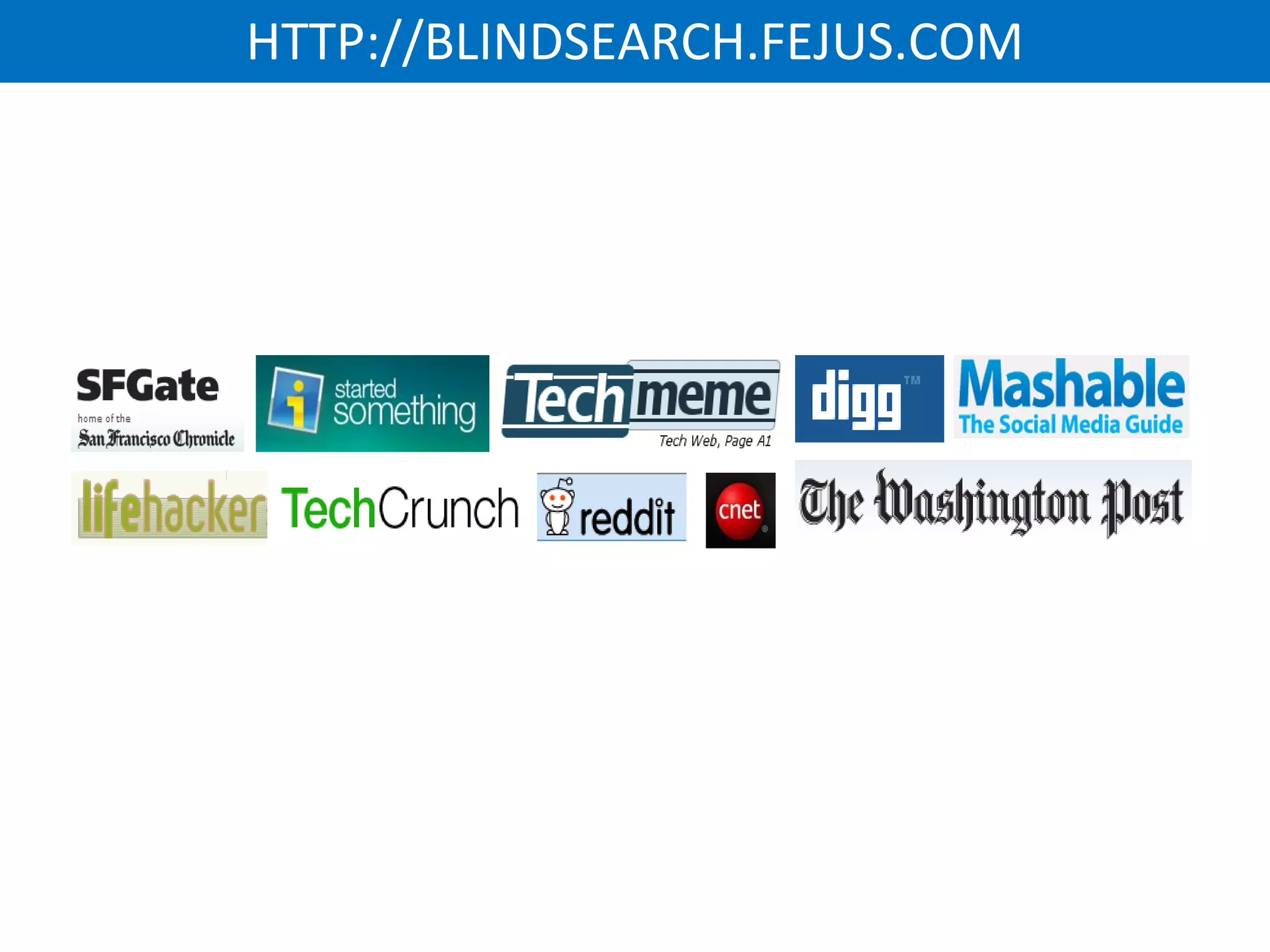 HTTP://BLINDSEARCH.FEJUS.COM
 