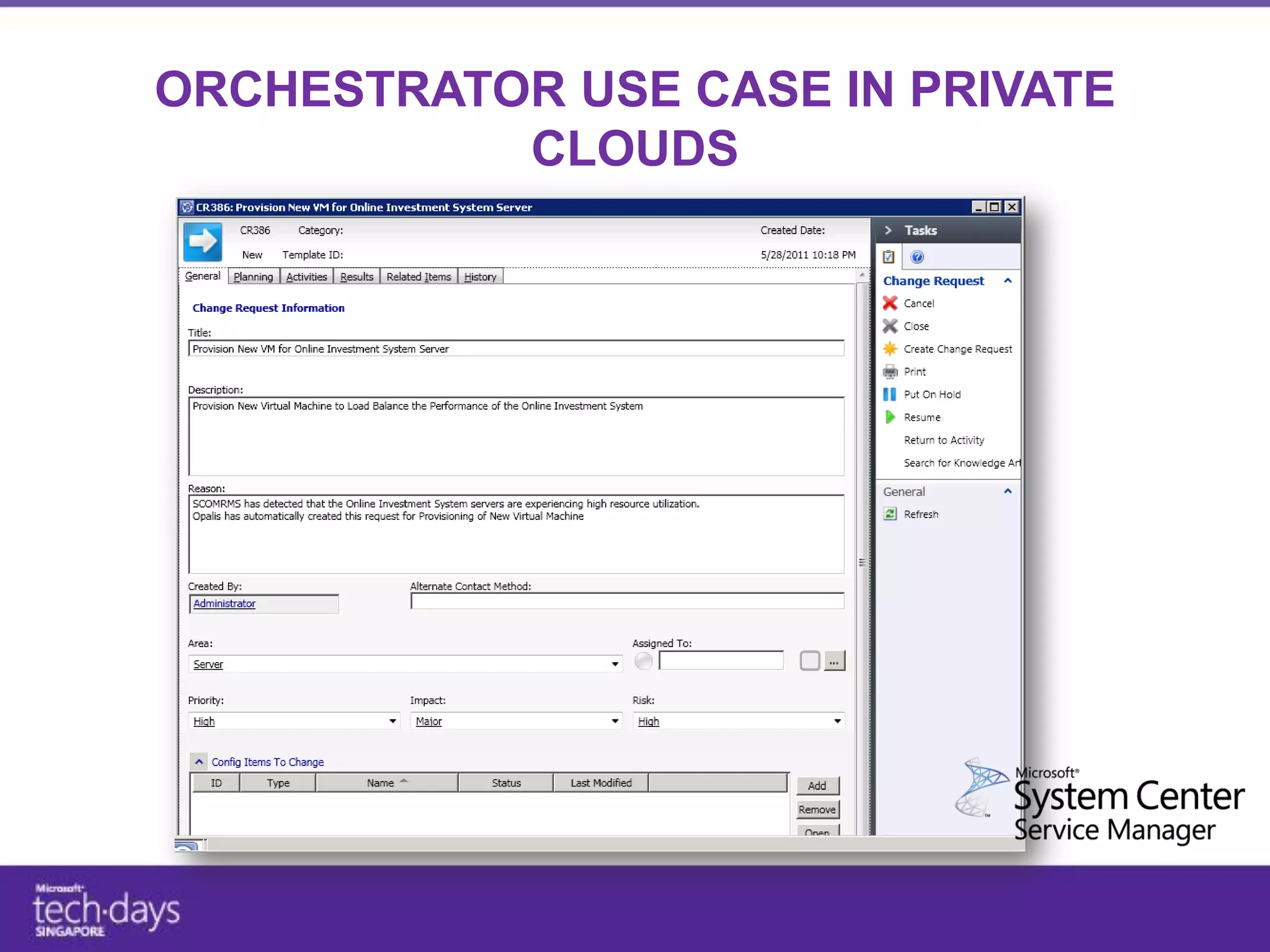ORCHESTRATOR USE CASE IN PRIVATE
           CLOUDS
 