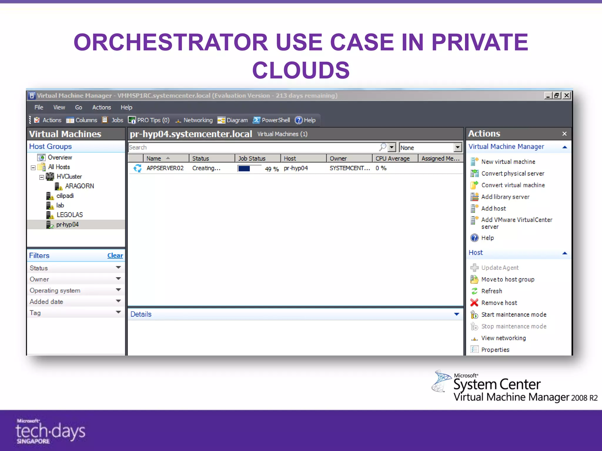 ORCHESTRATOR USE CASE IN PRIVATE
           CLOUDS
 