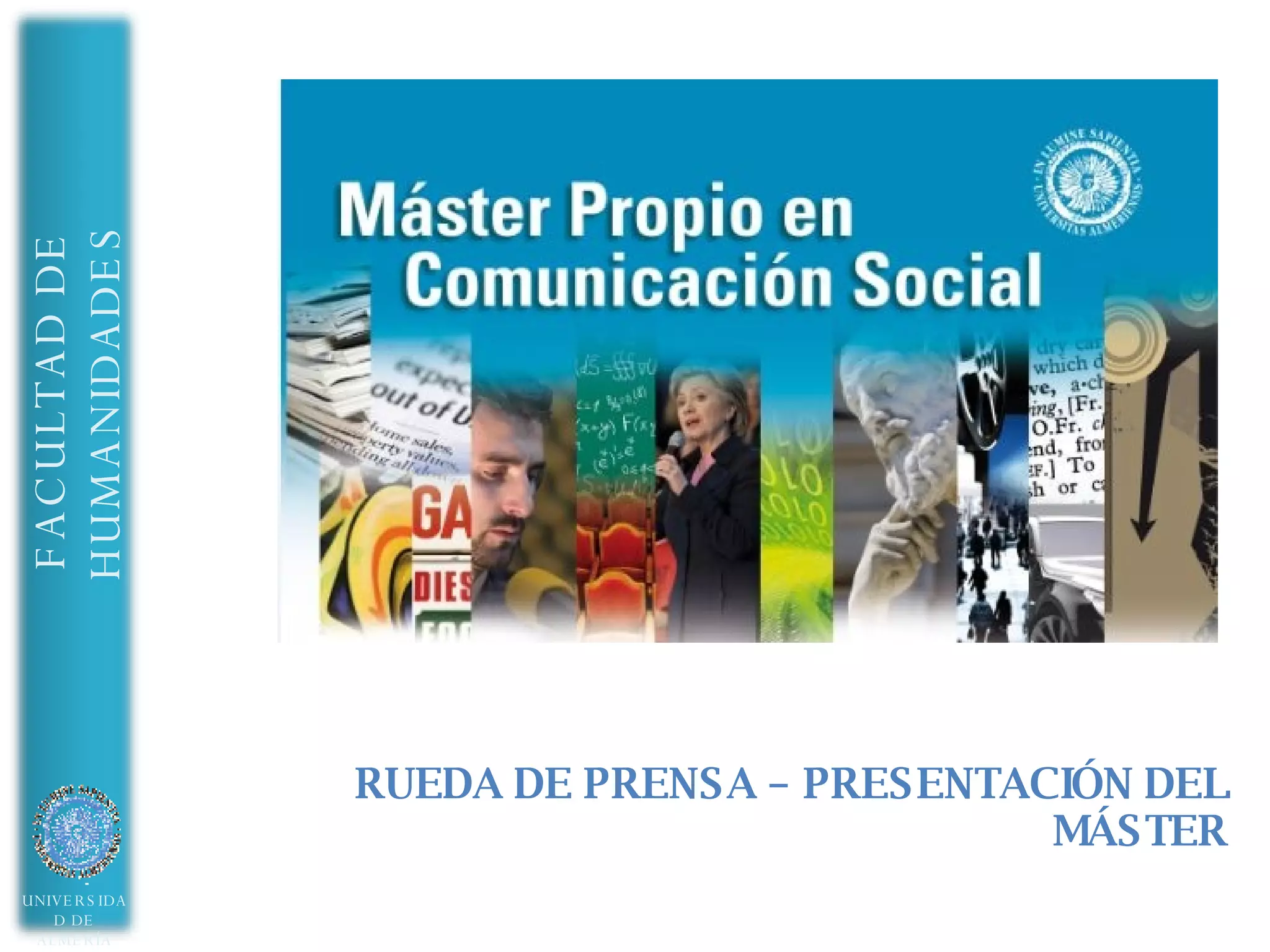 RUEDA DE PRENSA – PRESENTACIÓN DEL MÁSTER