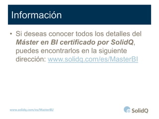 Máster en BI certificado por SolidQ