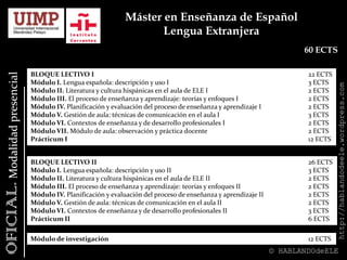  Prácticas en Un Centro de Enseñanza de Español Lengua Extranjera                                             10ECTS
