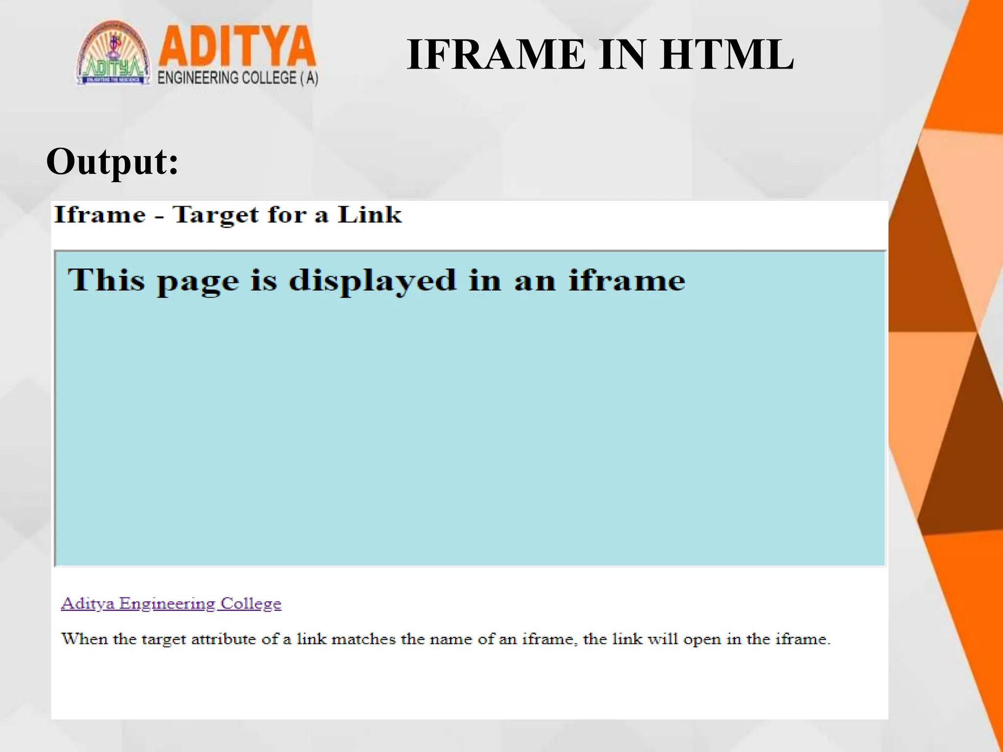 IFRAME IN HTML
Output:
 
