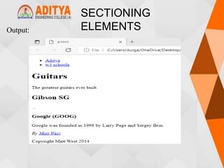 SECTIONING
ELEMENTS
Output:
 