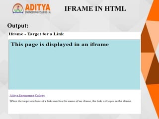 IFRAME IN HTML
Output:
 