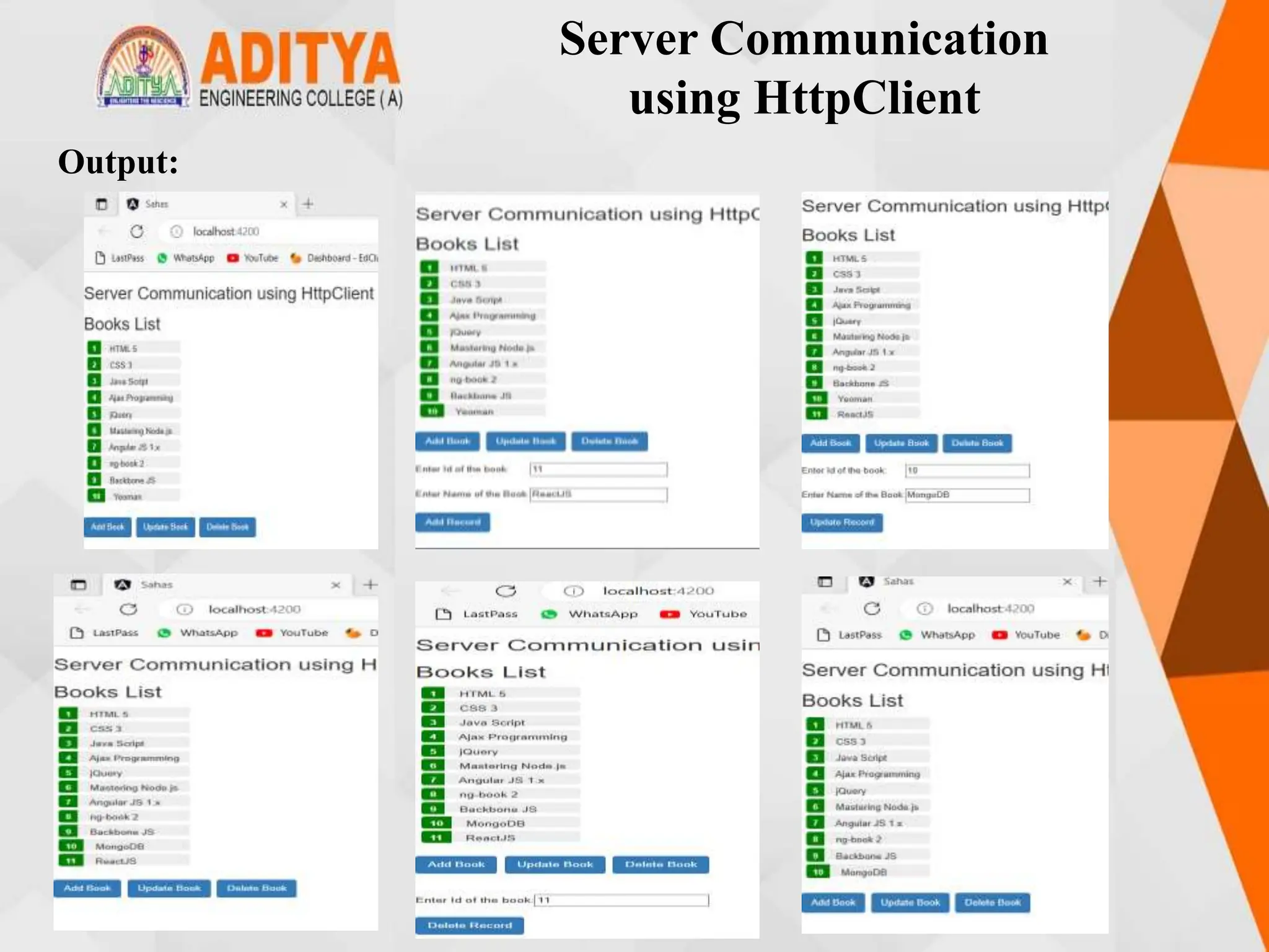 Server Communication
using HttpClient
Output:
 