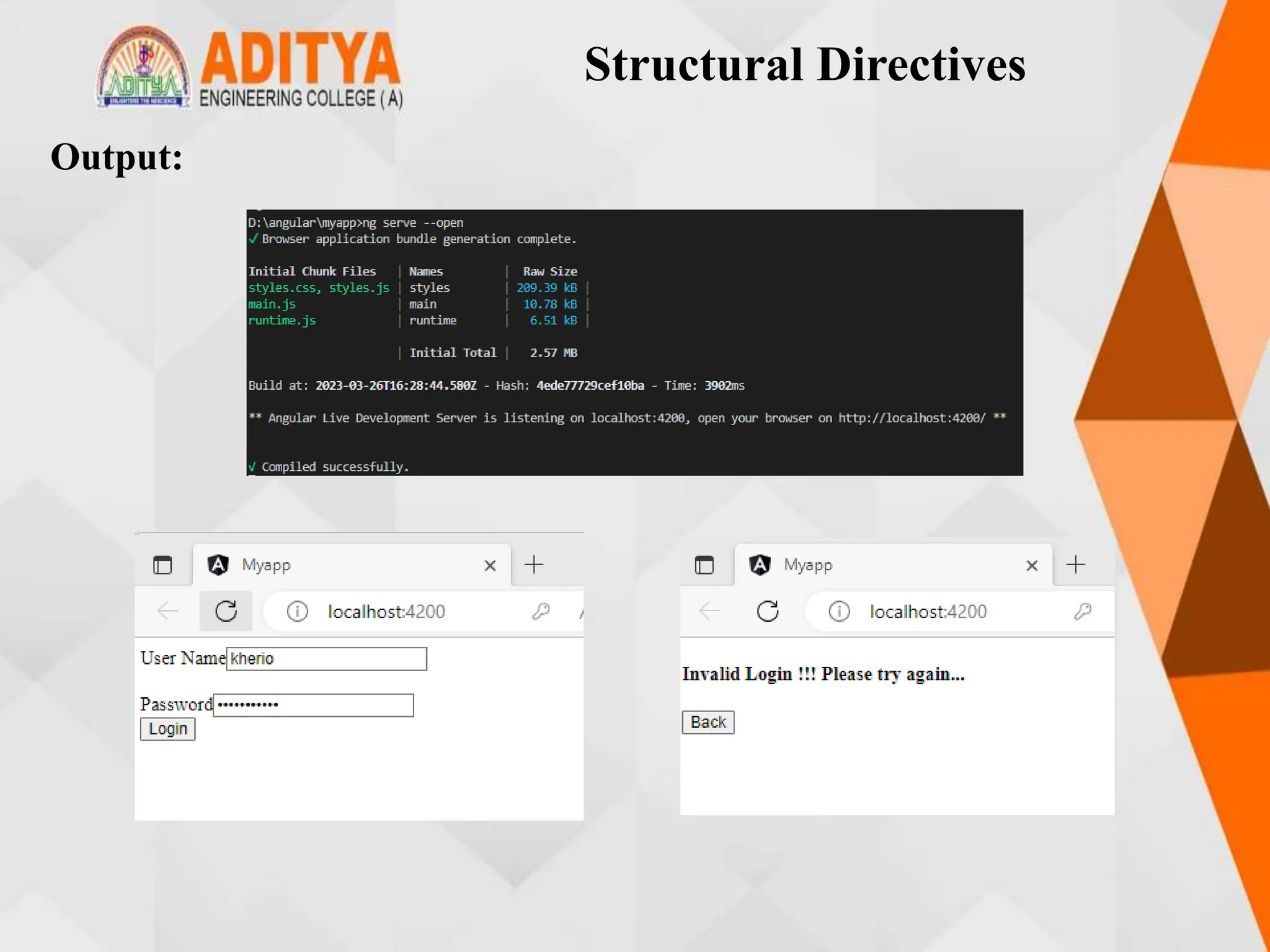 Structural Directives
Output:
 