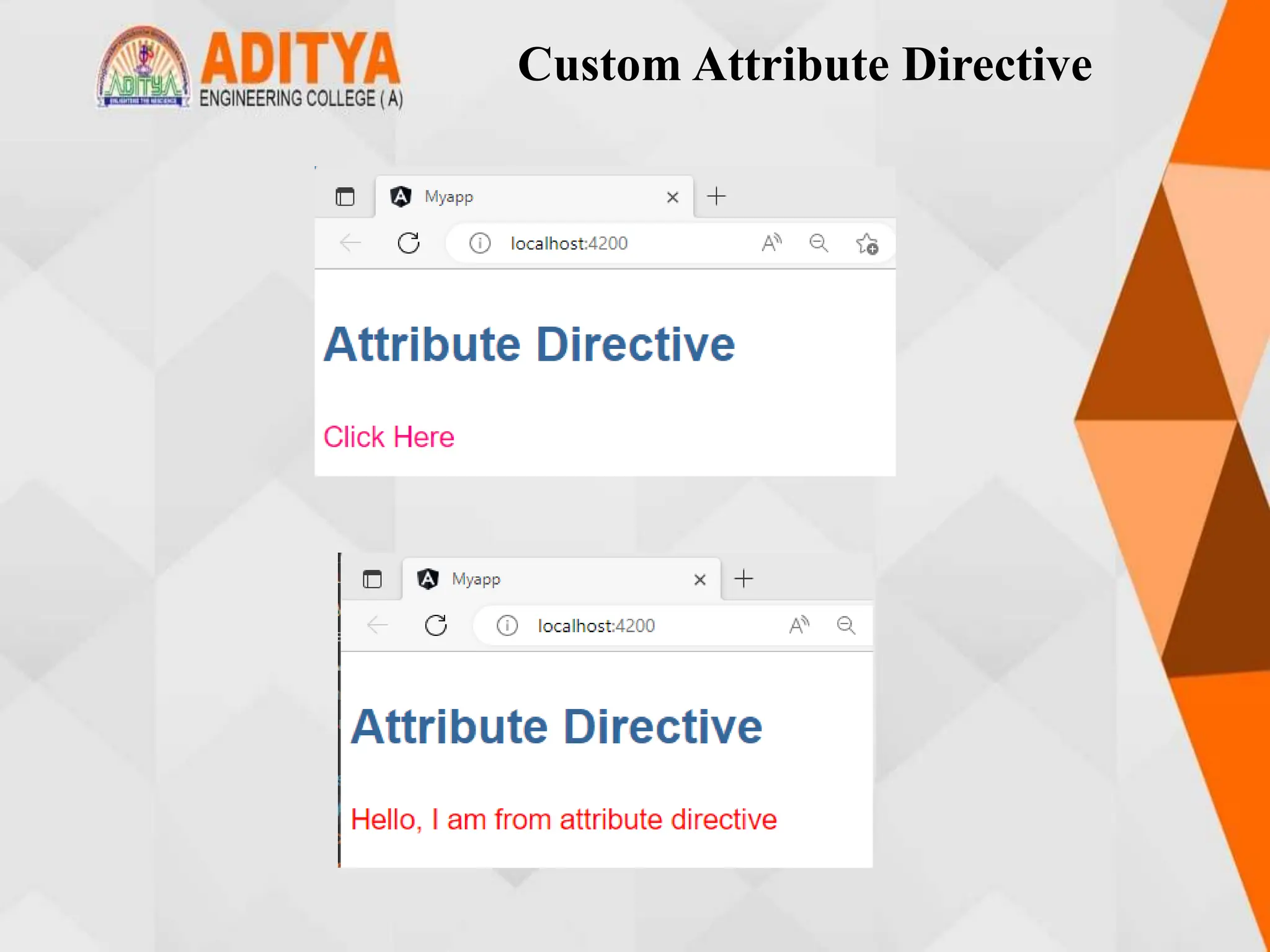 Custom Attribute Directive
 
