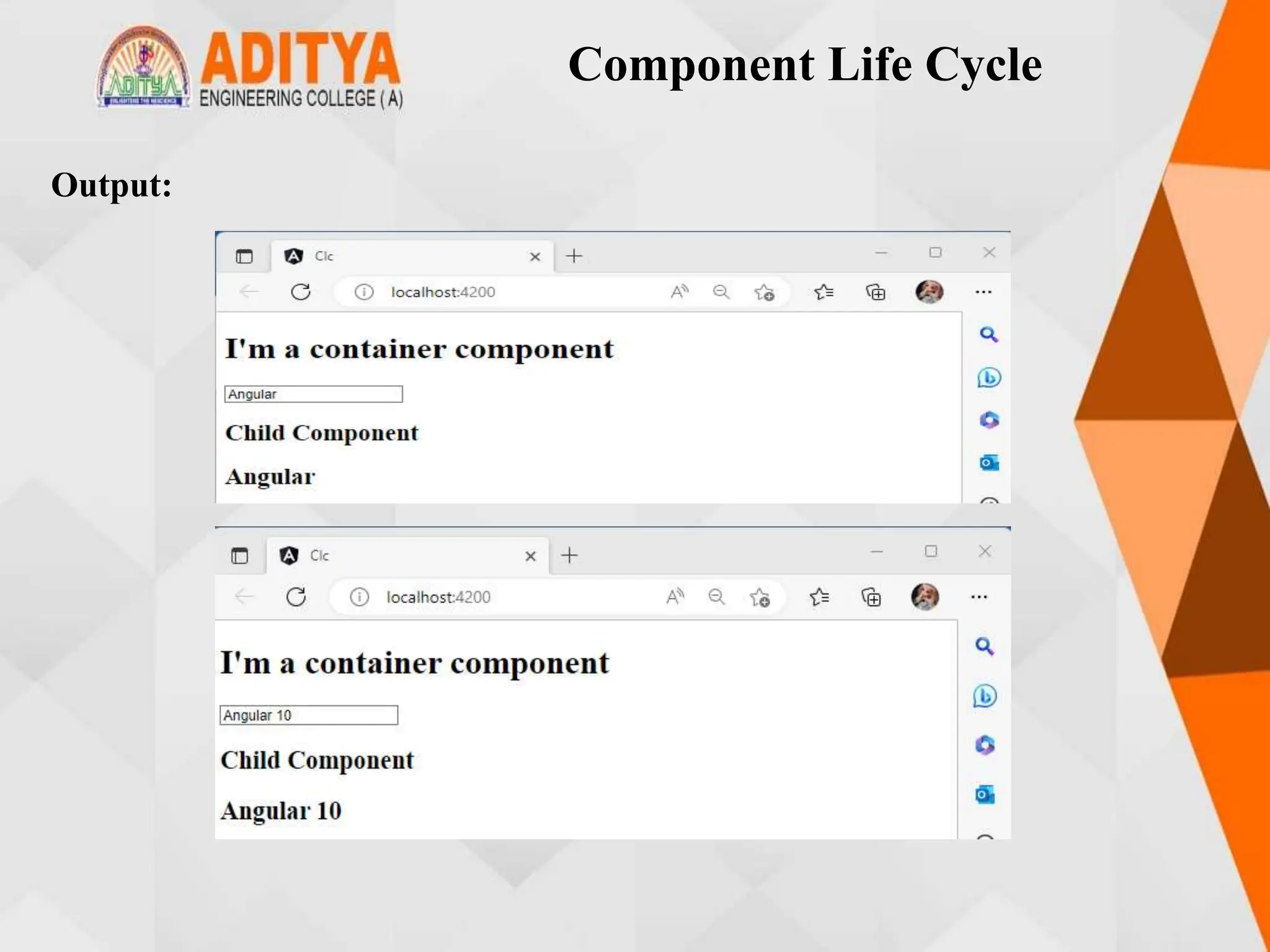 Component Life Cycle
Output:
 