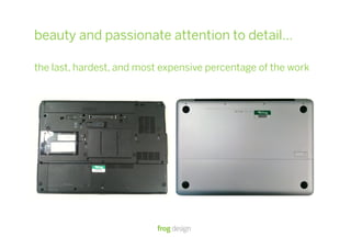 beauty and passionate attention to detail…

the last, hardest, and most expensive percentage of the work
 