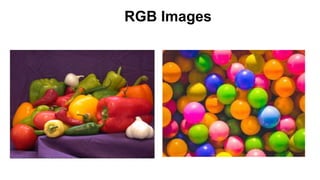 RGB Images
 