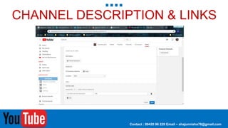 CHANNEL DESCRIPTION & LINKS
Contact : 99420 96 220 Email – shajunnisha78@gmail.com
 