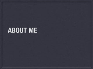 ABOUT ME
 