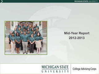 Mid-Year Report
   2012-2013
 