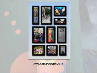 HVALA NA POZORNOSTI!
 