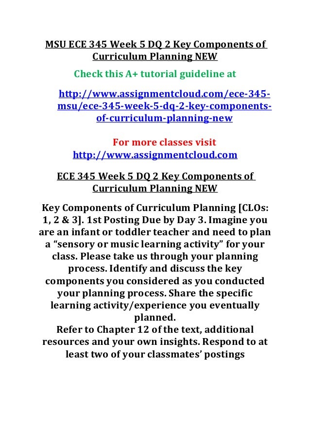 Msu ece 345 week 5 dq 2 key components of curriculum planning new