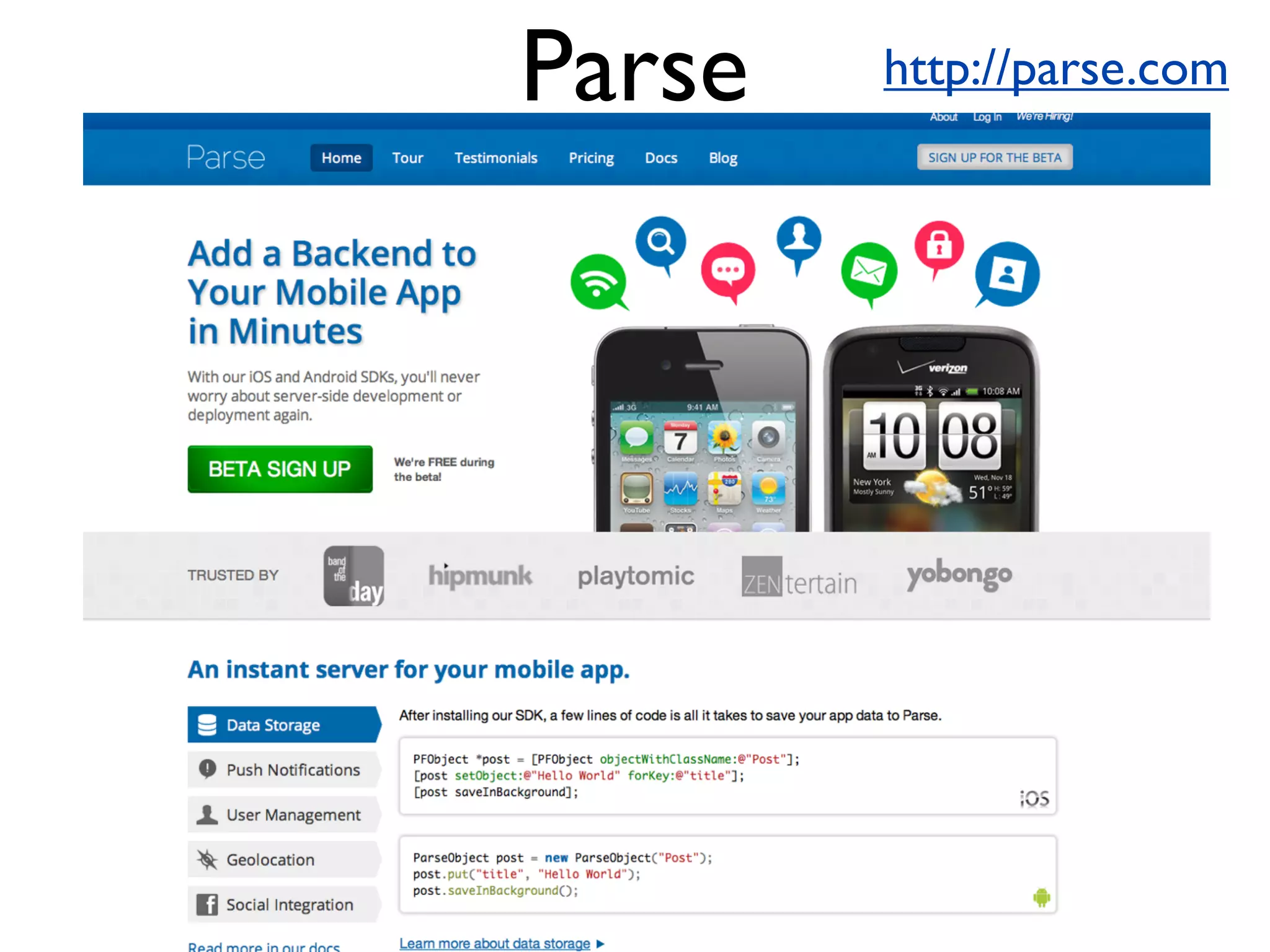 Parse   http://parse.com
 