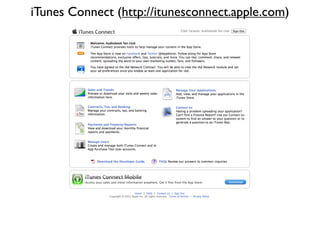 iTunes Connect (http://itunesconnect.apple.com)