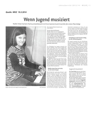 Quelle: WKZ 19.2.2014
	
  
J a h r e s b e r i c h t 2 0 1 3 / 1 4 - M S U R | 1 1
 