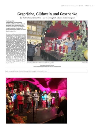 01.12.14 16:32Bildausgabe
Seite 1 von 1http://epaper.zvw.de/digiPaper/servlet/picturepageservlet?picture…cle=truepage=609464text=6153949showtext=trueshowpicture=false
Dieses Bild ist urheberrechtlich geschützt.
Quelle für Artikeltextdarstellung: Artikeltext oder Artikel- und Ganzseitendarstellung.
Quelle: Zeitungsverlag Waiblingen | Waiblinger Kreiszeitung | Nr.276 | Samstag, den 29. November 2014 | Seite 9
J a h r e s b e r i c h t 2 0 1 4 / 1 5 - M S U R | 1 1
 
