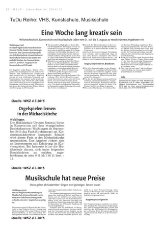 TuDu Reihe: VHS, Kunstschule, Musikschule
Quelle: WKZ 4.7.2015
Quelle: WKZ 4.7.2015
Quelle: WKZ 4.7.2015
2 0 | M S U R - J a h r e s b e r i c h t 2 0 1 4 / 1 5
 