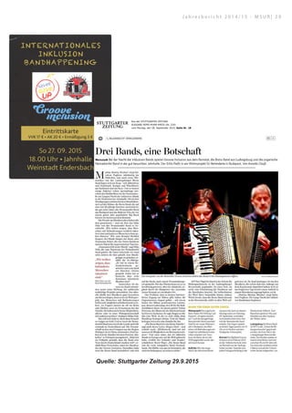 BILDANSICHT VERKLEINERN
Aus der STUTTGARTER ZEITUNG
AUSGABE REMS-MURR-KREIS (Nr. 224)
vom Montag, den 28. September 2015, Seite Nr. 18
Dieses Bild ist urheberrechtlich geschützt.
Quelle für Artikeltextdarstellung: Artikeltext oder Artikel- und Ganzseitendarstellung.
Bildausgabe http://digital.stuttgarter-zeitung.de/stz/servlet/picturepageservlet?pictu...
1 von 1 29.09.2015 00:32
Quelle: Stuttgarter Zeitung 29.9.2015
J a h r e s b e r i c h t 2 0 1 4 / 1 5 - M S U R | 2 9
 