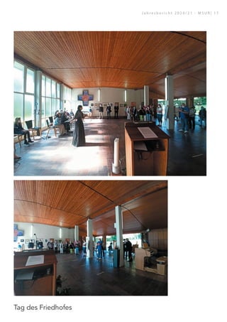 Tag des Friedhofes
J a h r e s b e r i c h t 2 0 2 0 / 2 1 - M S U R | 1 7
 